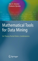 Mathematical Tools for Data Mining - Dan A. Simovici, Chabane Djeraba