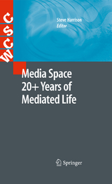 Media Space 20+ Years of Mediated Life - 