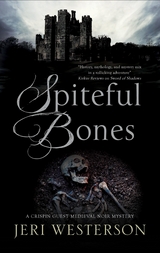 Spiteful Bones -  Jeri Westerson