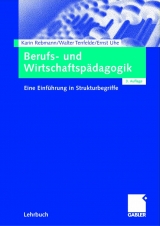 Berufs- und Wirtschaftspädagogik - Karin Rebmann, Walter Tenfelde, Ernst Uhe