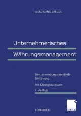 Unternehmerisches Währungsmanagement - Wolfgang Breuer