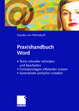 Praxishandbuch Word - Claudia von Wilmsdorff