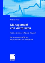 Management von Arztpraxen - Andreas Frodl