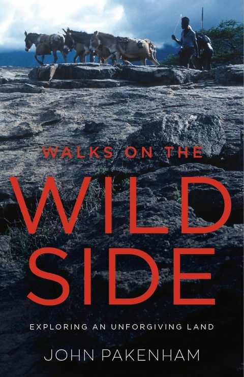 Walks on the Wild Side - John Pakenham