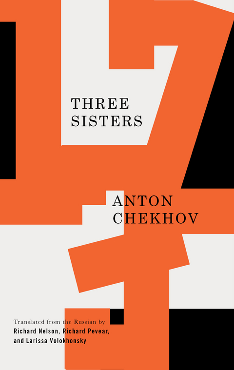 Three Sisters -  ANTON CHEKHOV