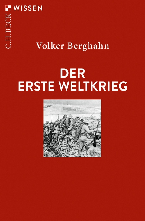 Der Erste Weltkrieg -  Volker Berghahn