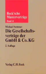 Die Gesellschaftsverträge der GmbH & Co. KG - Michael Sommer