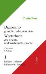 Wörterbuch der Rechts- und Wirtschaftssprache. Lexikon für Justiz,... / Wörterbuch der Rechts- und Wirtschaftssprache Teil I: Italienisch-Deutsch - Conte, Giuseppe; Boss, Hans; Regele, Ludwig