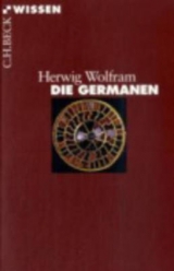 Die Germanen - Herwig Wolfram