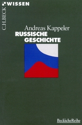 Russische Geschichte - Andreas Kappeler