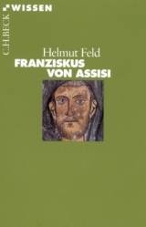 Franziskus von Assisi - Helmut Feld