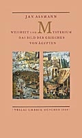 Weisheit und Mysterium - Jan Assmann