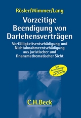 Vorzeitige Beendigung von Darlehensverträgen - Patrick Rösler, Konrad Wimmer, Volker Lang