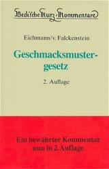 Geschmacksmustergesetz - Helmut Eichmann, Roland von Falckenstein