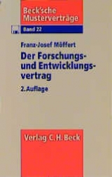 Der Forschungs- und Entwicklungsvertrag - Möffert, Franz J