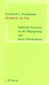 Heimkehr ins Exil - Friedrich G. Friedmann