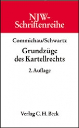 Grundzüge des Kartellrechts - Gerhard Commichau, Harald Schwartz