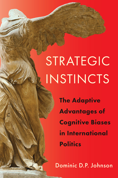 Strategic Instincts -  Dominic D. P. Johnson