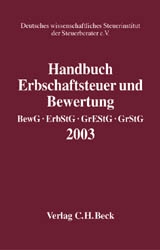 Handbuch Erbschaftsteuer und Bewertung 2003 - 