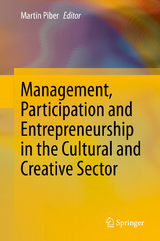 Management, Participation and Entrepreneurship in the Cultural and Creative Sector - 