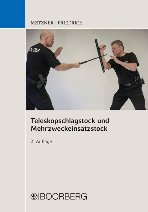 Teleskopschlagstock und Mehrzweckeinsatzstock - Frank B. Metzner