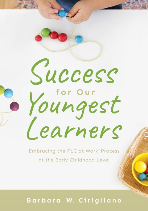 Success for Our Youngest Learners - Barbara W. Cirigliano