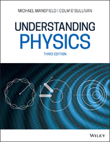 Understanding Physics - Michael M. Mansfield, Colm O'Sullivan