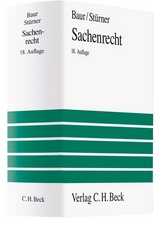 Sachenrecht - Baur, Fritz; Baur, Jürgen F.; Stürner, Rolf