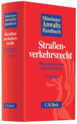 Münchener Anwaltshandbuch Straßenverkehrsrecht - Buschbell, Hans