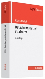 Betäubungsmittelstrafrecht - Malek, Klaus; Endriß, Rainer