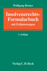 Insolvenzrechts-Formularbuch - Breuer, Wolfgang