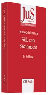 Fälle zum Sachenrecht - Lange, Hermann; Schiemann, Gottfried