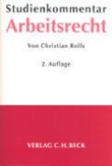 Studienkommentar Arbeitsrecht - Rolfs, Christian