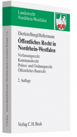 Öffentliches Recht in Nordrhein-Westfalen - Dietlein, Johannes; Burgi, Martin; Hellermann, Johannes