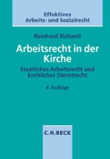 Arbeitsrecht in der Kirche - Richardi, Reinhard