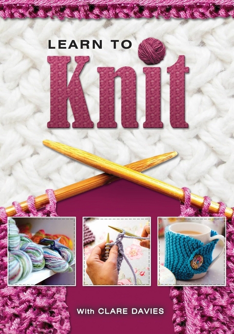 Learn to Knit - Clare Davies