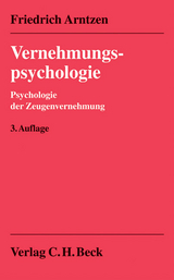 Vernehmungspsychologie - Friedrich Arntzen, Else Michaelis-Arntzen