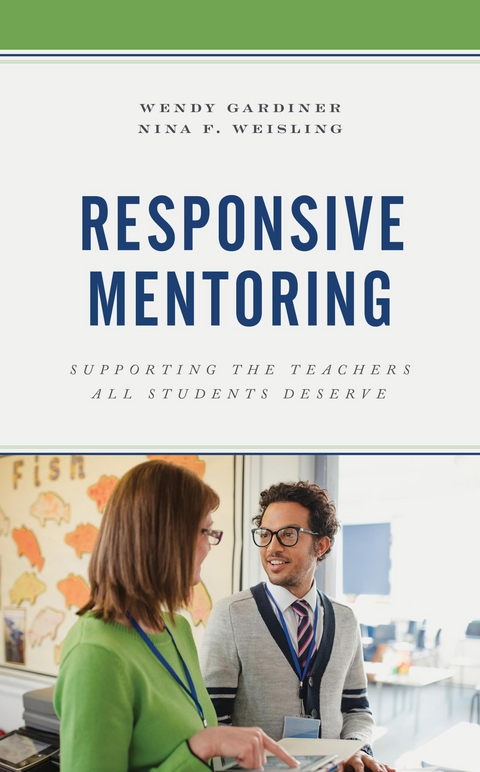 Responsive Mentoring -  Wendy Gardiner,  Nina F. Weisling