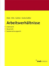 Arbeitsverhältnisse - Hans-Ulrich Dietz, Gerald Eilts, Hildegard Gahlen, Daniela Karbe-Geßler