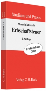 Erbschaftsteuerrecht - Moench, Dietmar; Albrecht, Gerd