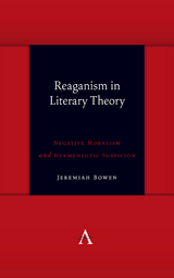 Reaganism in Literary Theory - Jeremiah Bowen