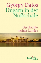 Ungarn in der Nußschale - György Dalos