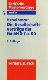 Die Gesellschaftsverträge der GmbH & Co. KG - Sommer, Michael