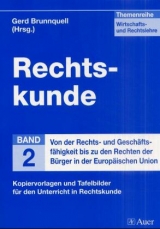 Themenreihe Wirtschafts- und Rechtslehre / Rechtskunde /Wirtschaftskunde