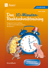 10-Minuten-Rechtschreibtraining für den Unterricht - Gero Tacke