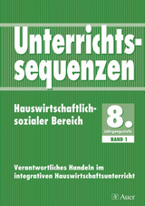 Unterrichtssequenzen Hauswirtschaftlich-sozialer Bereich -  Günther,  Klapfenberger,  Luber,  Rauch,  Seiwald,  Tro