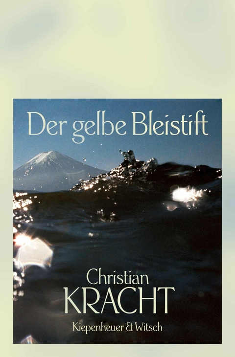 Der gelbe Bleistift -  Christian Kracht