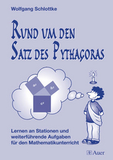 Rund um den Satz des Pythagoras - Wolfgang Schlottke