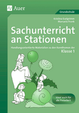 Sachunterricht an Stationen 1 - Kristina Eselgrimm/Manuela Frank