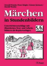 Märchen in Stundenbildern, Klasse 5/6 - P. Högler, G. Krönert, H. Watzke, O. Watzke